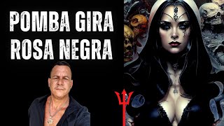 POMBA GIRA ROSA NEGRA E SEUS MEDIUNS   @SandrodeOya