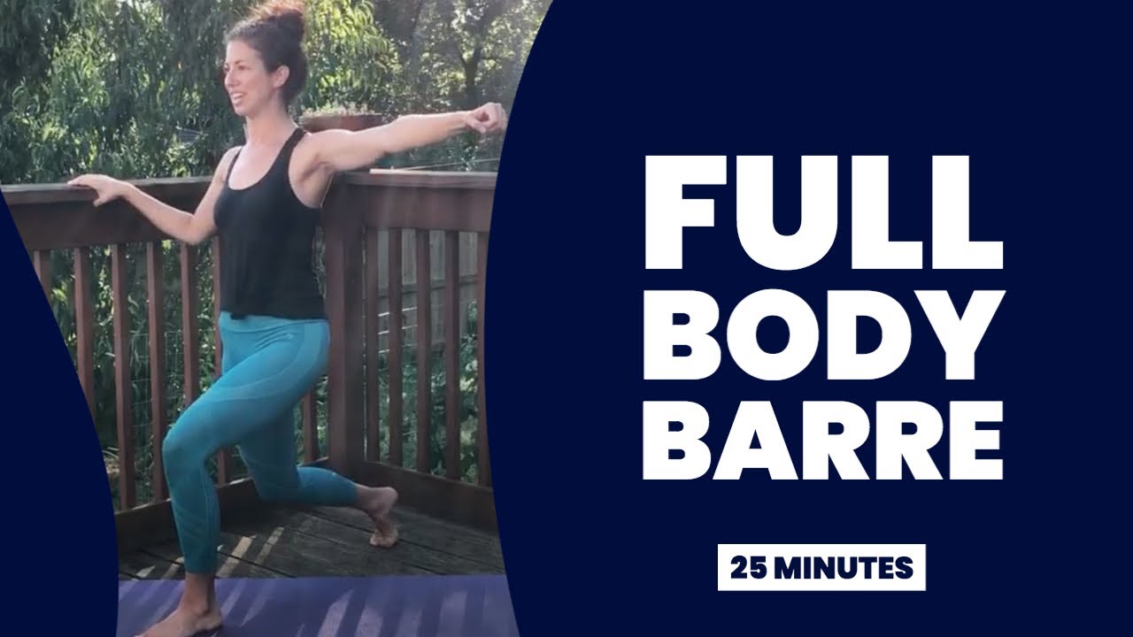 Full Body Barre (25 min)