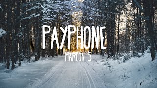 Video thumbnail of "Maroon 5 - Payphone (Lyrics)"