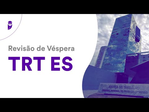 Revisão de Véspera TRT ES