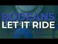 BoDeans - Let It Ride (Official Audio)