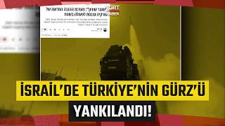GÜRZ Sahaya Çıktı İsrail Basını Hayran Kaldı! 'GÖKYÜZÜNDEKİ TEHDİDE KA