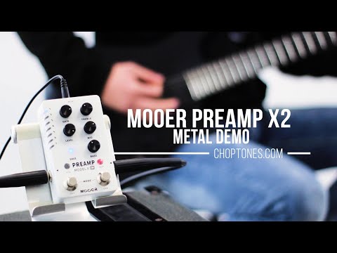 Mooer Preamp X2 | Metal Demo (with Choptones MNRS Profiles)
