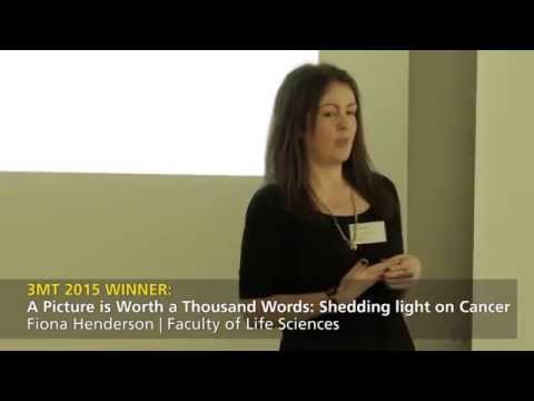 Fiona Henderson, 3 Minute Thesis Winner 2015, The University of Manchester