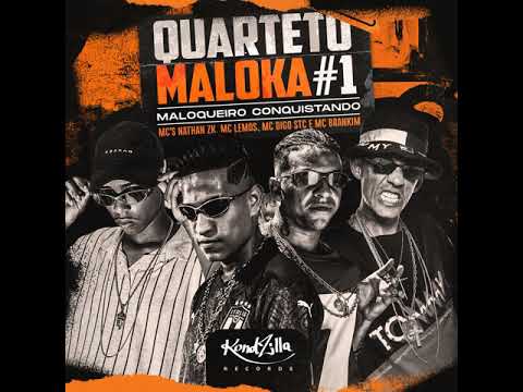 Quarteto Maloka #1 -Maloqueiro Conquistando