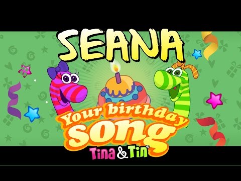 Tina&Tin Happy Birthday SEANA🤹🏻 🙌 👏  (Personalized Songs For Kids) 🎂 🍭