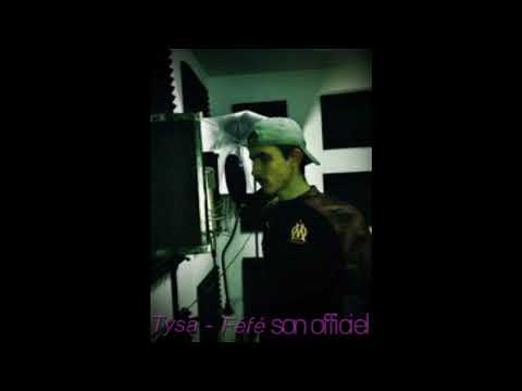 Tysa - Féfé (Son officiel)