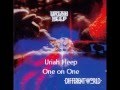 Uriah Heep - One on One (lyrics in description)