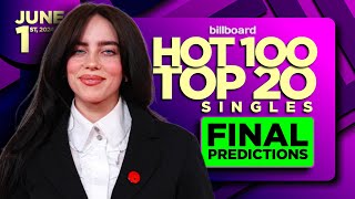 FINAL PREDICTIONS | Billboard Hot 100, Top 20 Singles | June 1st, 2024