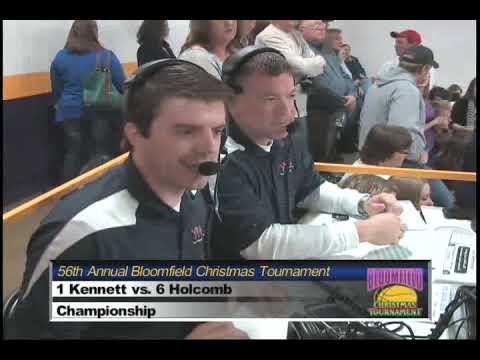Bloomfield Christmas Tournament Finals - Kennett vs. Holcomb 12-31-12