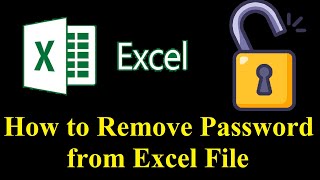 How to Remove Password from Excel File
