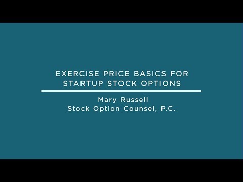 Exercise Price Basics for Startup Stock Options - Stock Option Counsel, P.C.