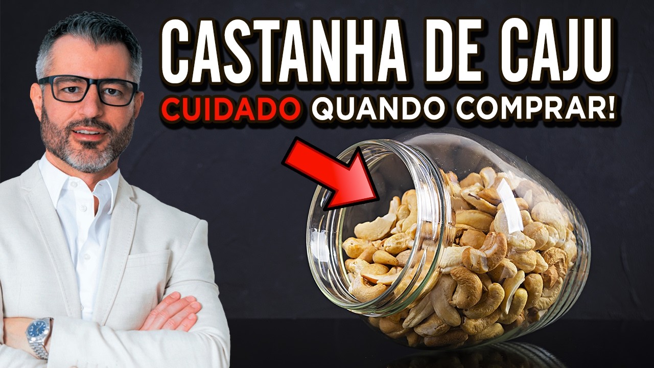 Não cometa esse erro ao comprar Castanha de Caju