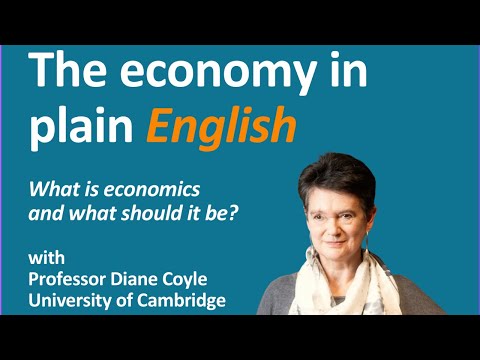 The Economy in Plain English with Clare English and Professor Diane Coyle