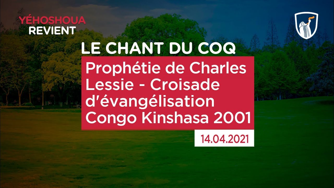 Thumbnail of video: Prophétie de Charles Lessie - Croisade d'évangélisation Congo Kinshasa 2001