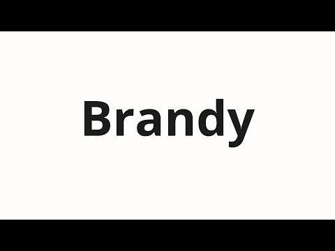 How to pronounce Brandy