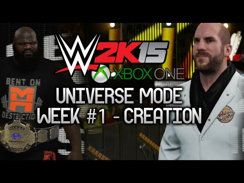 WWE 2K15 Universe Mode - Week 1 + Creation (Xbox One)