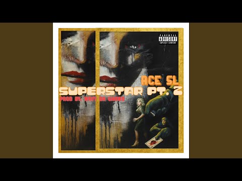 Superstar, Pt. 2