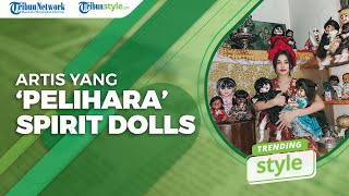 Deretan Artis yang 'Pelihara' Spirit Doll, dari Ivan Gunawan hingga Celine Evangelista