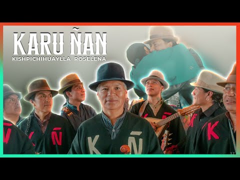 Karu Ñan - Kishpichihuaylla Roselena🔥Video Oficial🔥