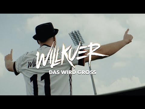 Willkuer - Das wird gross I EM Edition (Offizielles Video)