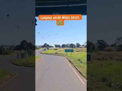 Campina verde-Minas Gerais!🛣🚛