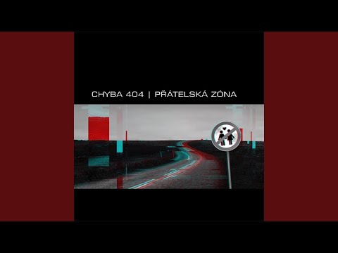 Chyba 404 - Přátelská zóna