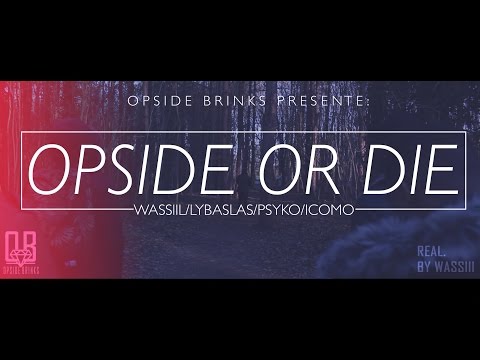 OPSIDE - OPSIDE OR DIE (Real. By WASSlll)