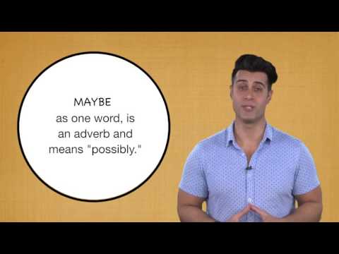 Everyday Grammar: Maybe vs. May Be