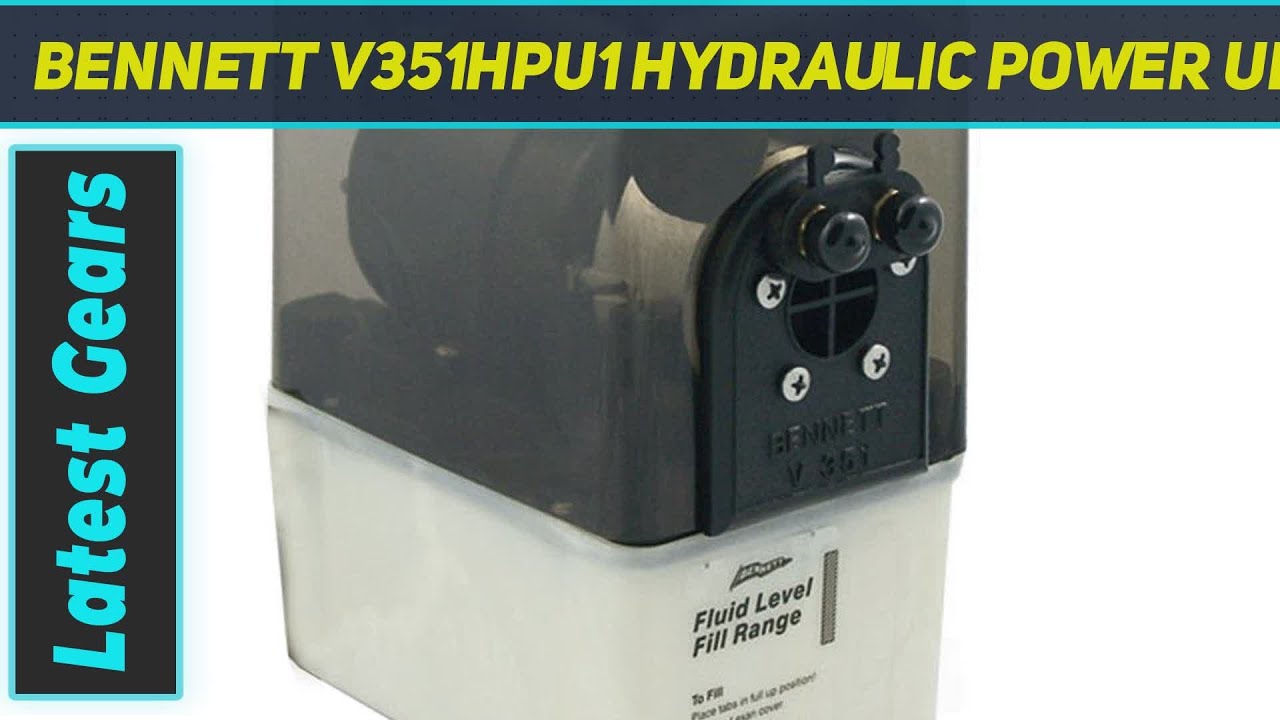 Bennett V351HPU1 Hydraulic Power Unit   12 Volt - Review 2023