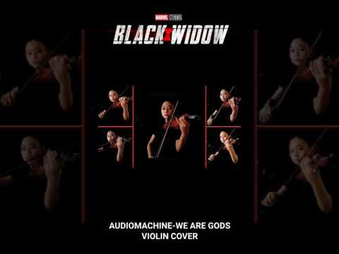 AUDIOMACHINE - WE ARE GODS VIOLIN COVER (Black Widow Trailer Soundtrack)
