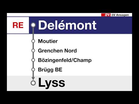 SBB Ansagen • RE • Delémont – Lyss (via BIPO)