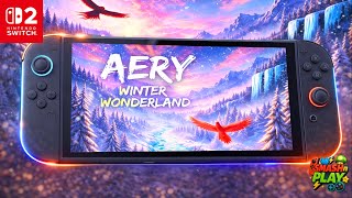 Aery Winter Wonderland Gameplay on Nintendo Switch 2