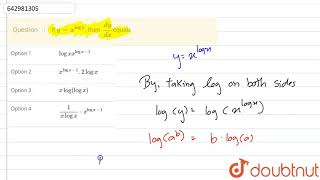 If `y = x^(log x) `, then `(dy)/(dx)`equals   |Class 12 MATH | Doubtnut