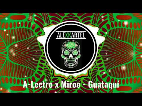 |AFRO| A Lectro x Miroo - Guataquí