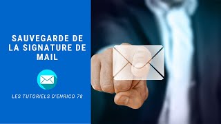 Sauvegarde de la signature de mail