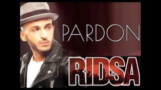 ridsa pardon paroles