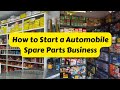 How To Start A Automobile Spare Parts Business Auto Spare Parts Shop Business