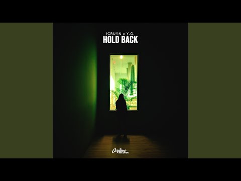 Hold Back
