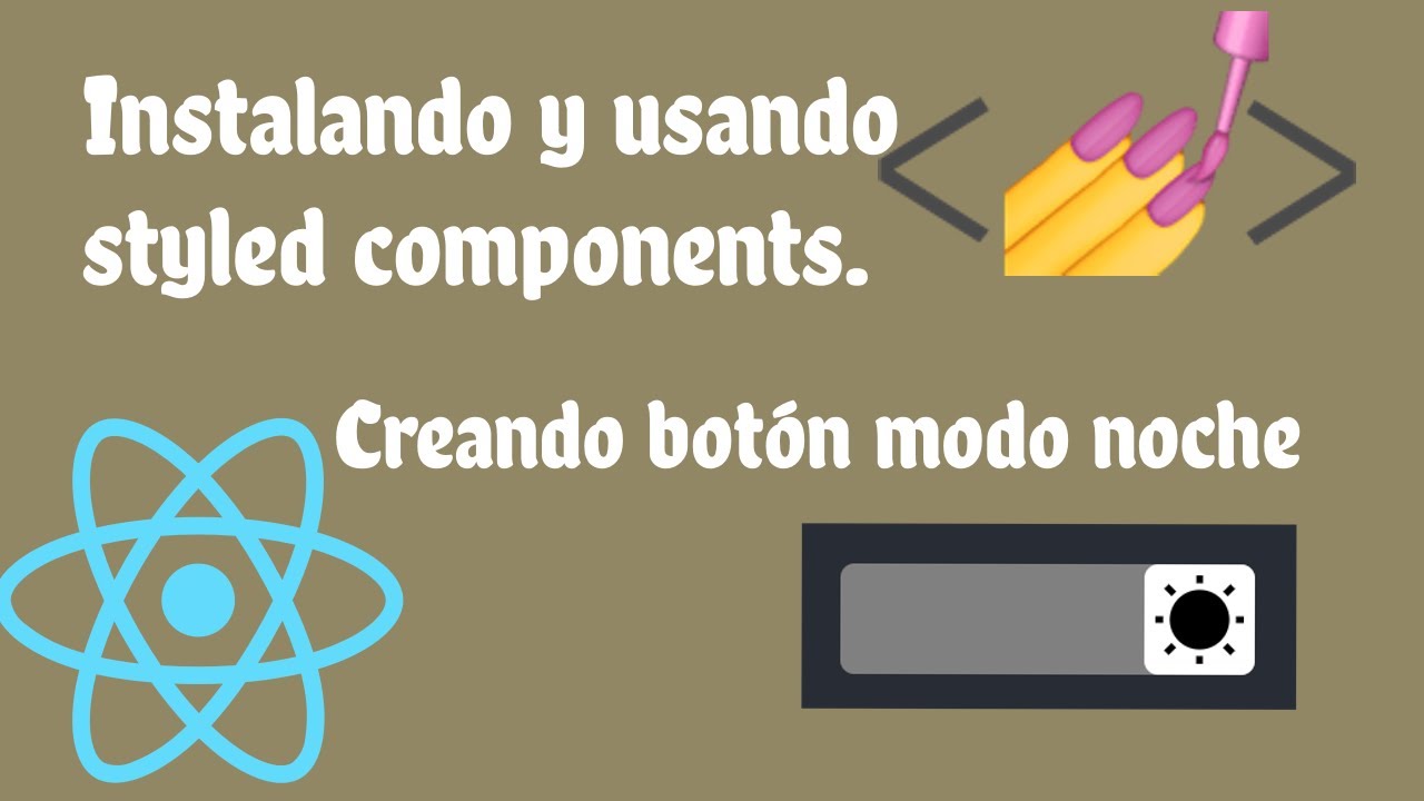 Como usar estilos con styled components en react - creando botón modo noche