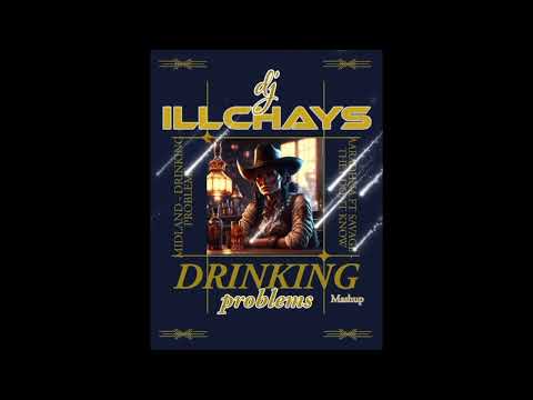 DJiLLCHAYS   DRINKING PROBLEMS REMIX FT AARADHNA & SAVAGE