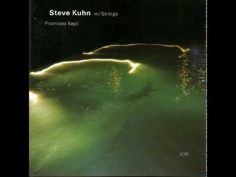 Steve Kuhn w/Strings - Promises Kept