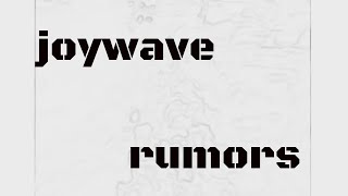 Joywave  non-office '"Rumors"