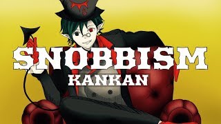 - 【缶缶】SNOBBISM【歌ってみた】