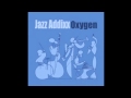 Jazz Addixx - Serenade