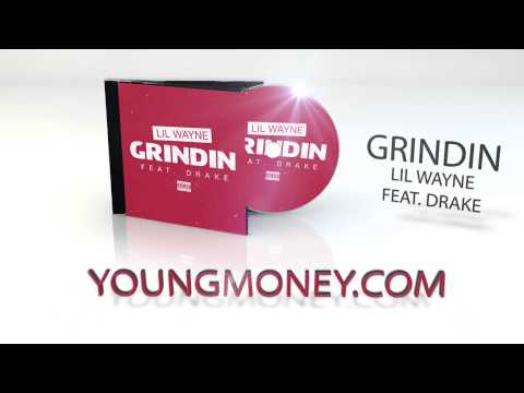 Lil Wayne - Grindin feat. Drake