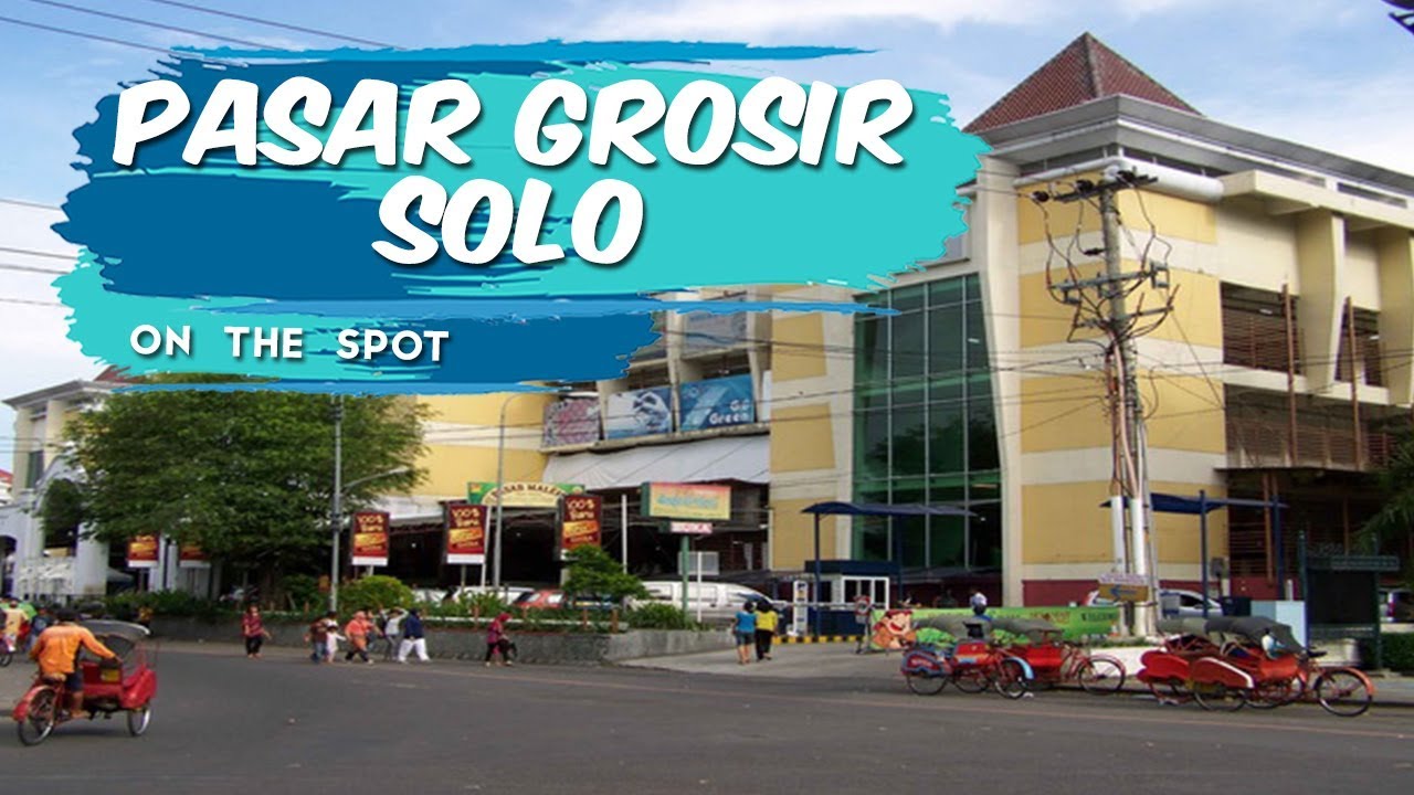 ON THE SPOT Pusat Grosir Solo  Salah Satu Wisata Belanja 