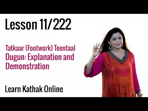 Dugun Explanation and Demonstration - Tatkaar Footwork Teentaal | Basic Dance Steps | Lesson 11/222