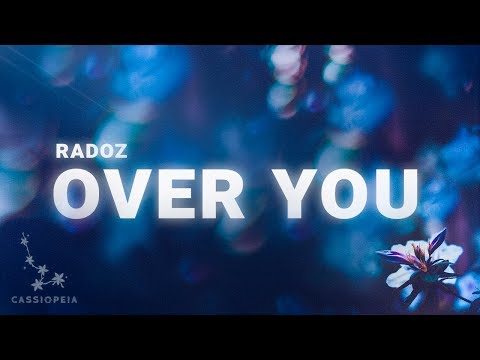 Radoz - Over You (Lyrics)