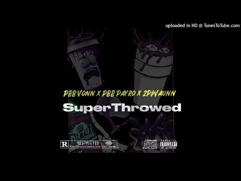 PBB Vonn x PBB Payro x 2PWaunn - SuperThrowed